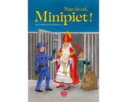 Naar de cel, Minipiet!