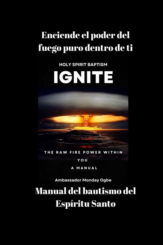 Enciende el poder del fuego puro dentro de ti - Manual del b ... - cover