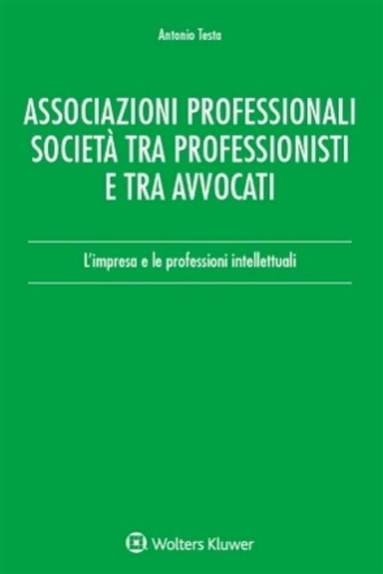 Associazioni professionali. Società tra professionisti e tr ... - cover
