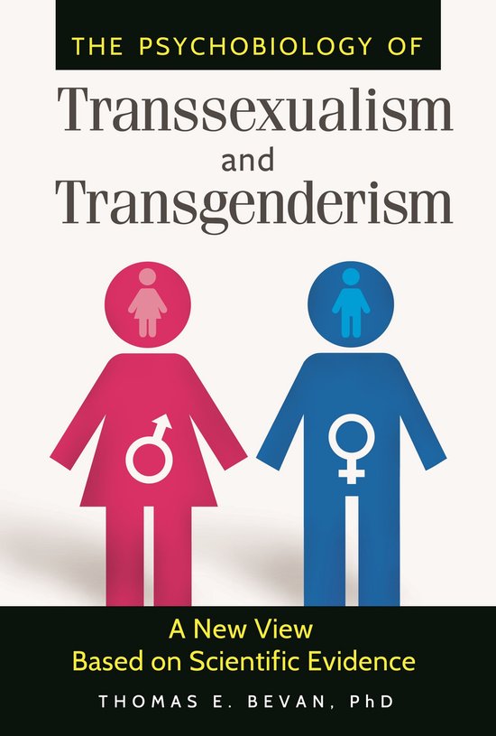 The Psychobiology of Transsexualism and Transgenderism - cover