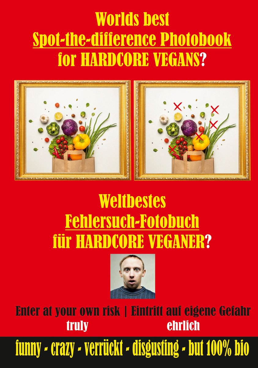 Crazy Spot-the-difference Fehlersuchbuch 2 - Weltbestes Fehlersuch-Fotobuch für HARDCORE VEGANER?