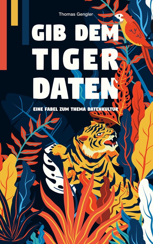 Gib dem Tiger Daten - cover