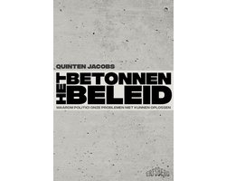 Het betonnen beleid