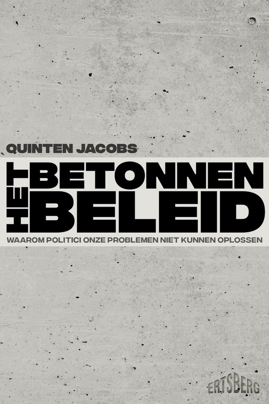 Het betonnen beleid