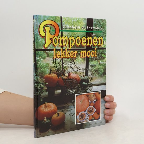 Pompoenen... lekker mooi | Ellen Eugénie Lestrieux