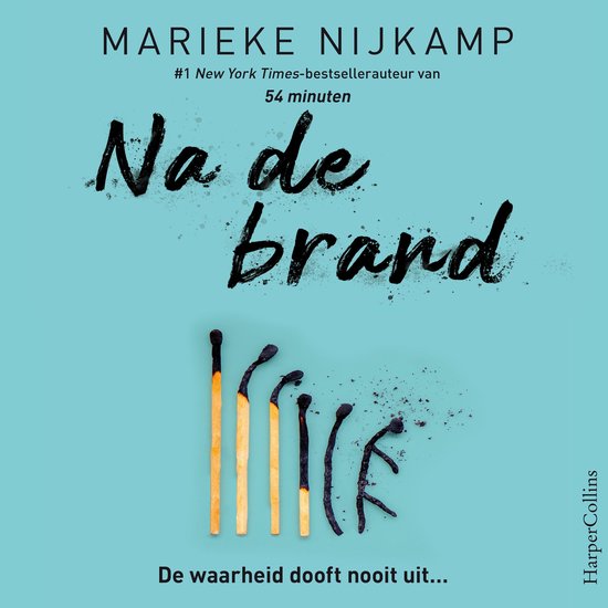 Boekomslag met de titel 'Na de brand' van Marieke Nijenkamp, met verbrande lucifers op een blauwe achtergrond.