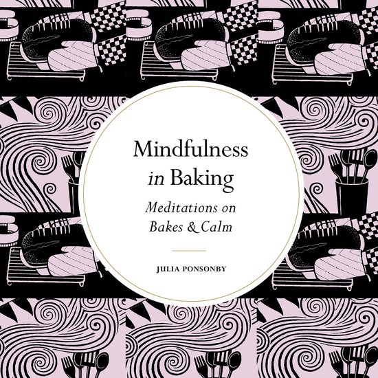 Mindfulness in...- Mindfulness in Baking - cover