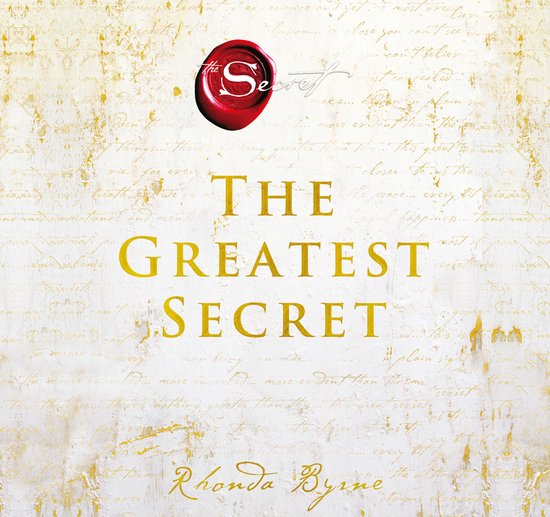 Boekomslag van 'The Greatest Secret' met de rode 'The Secret'-zegel en gouden letters.