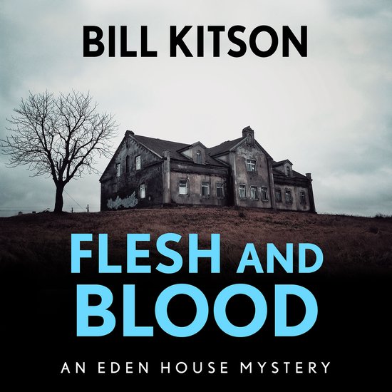 The Eden House Mysteries4- Flesh and Blood - cover