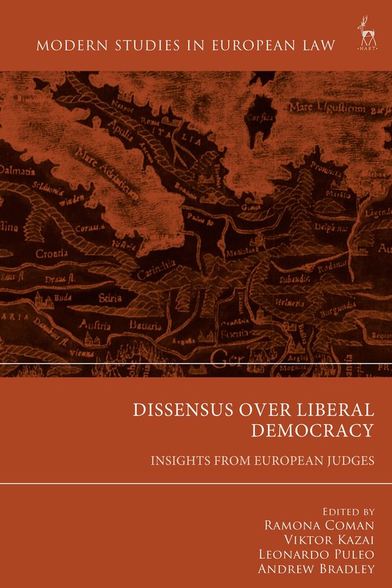 Modern Studies in European Law- Dissensus over Liberal Democracy