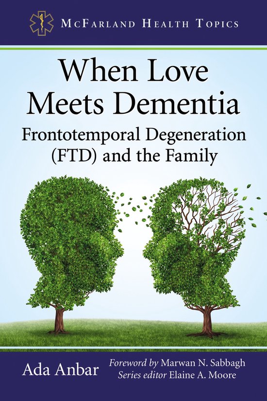 McFarland Health Topics - When Love Meets Dementia - cover
