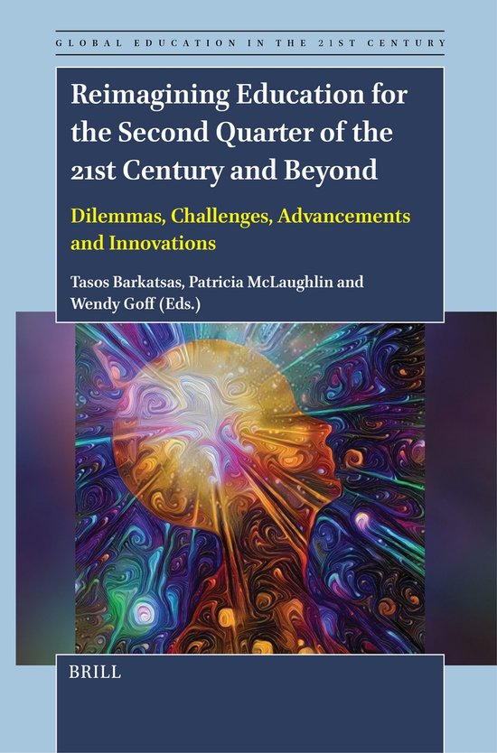 Global Education in the 21st Century8- Reimagining Education for the ...