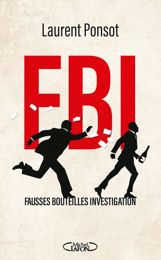 FBI : Fausses Bouteilles Investigation - cover