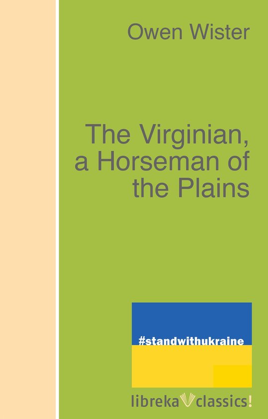 The Virginian, a Horseman of the Plains - cover