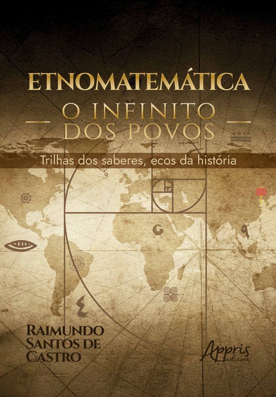 Etnomatemática: O Infinito dos Povos ― Trilhas dos Sabere ... - cover