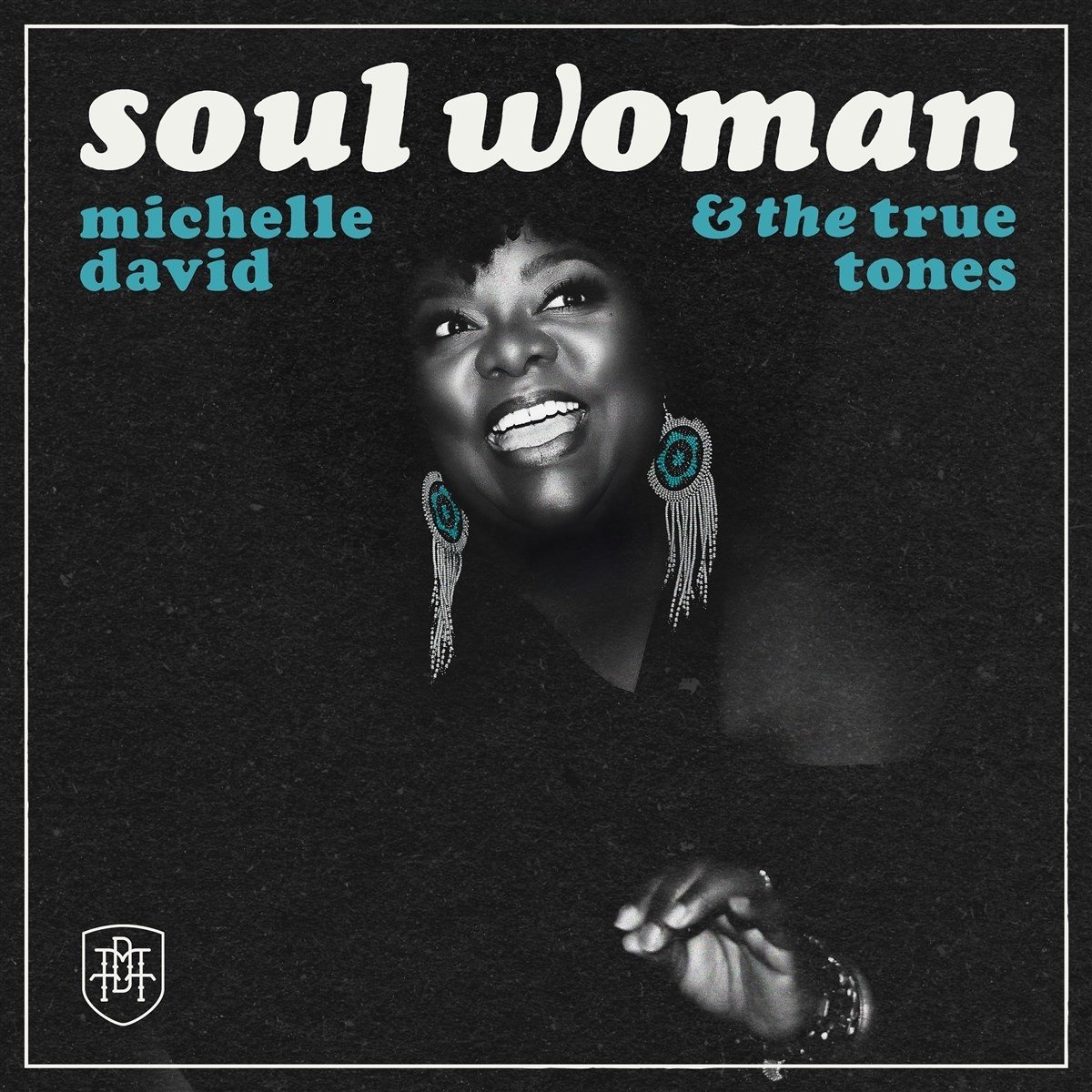 Michelle David & The True-Tones - Soul Woman (CD)