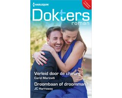 Doktersroman 199 - Verleid door de chirurg / Droombaan of droomman?