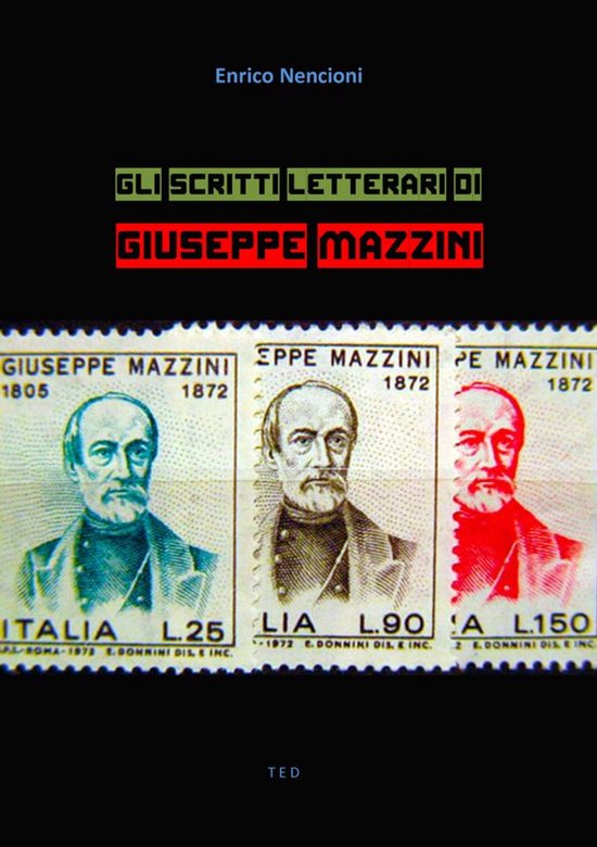 Gli scritti letterari di Giuseppe Mazzini - cover