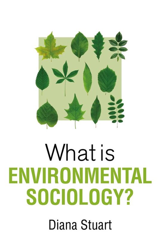 What is Sociology? - What is Environmental Sociology?