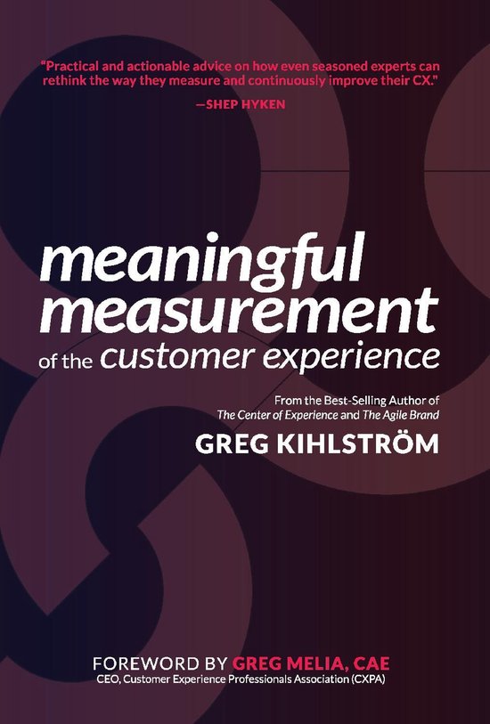 Meaningful Measurement of the Customer Experience - cover