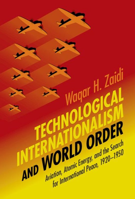 Science in History - Technological Internationalism and Worl ... - cover