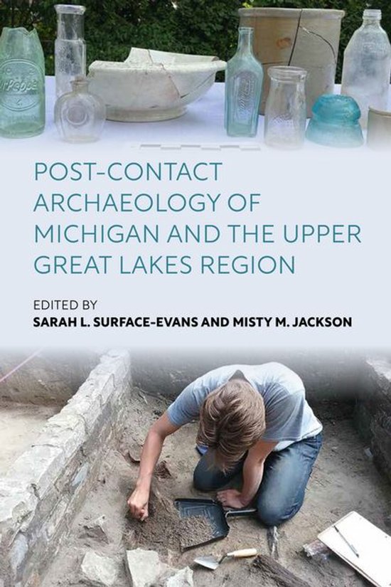 Post-Contact Archaeology of Michigan and the Upper Great Lak ... - cover