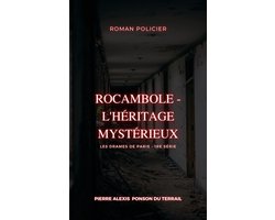 Rocambole - L'Héritage mystérieux