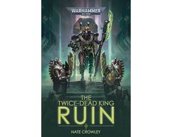 Omslag van Warhammer 40,000 1 - The Twice Dead King: Ruin