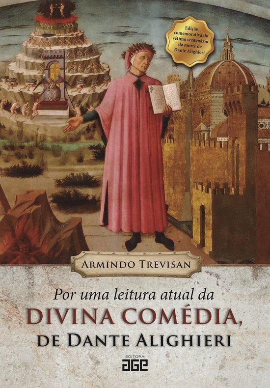 Por uma leitura atual da Divina Comédia, de Dante Alighieri