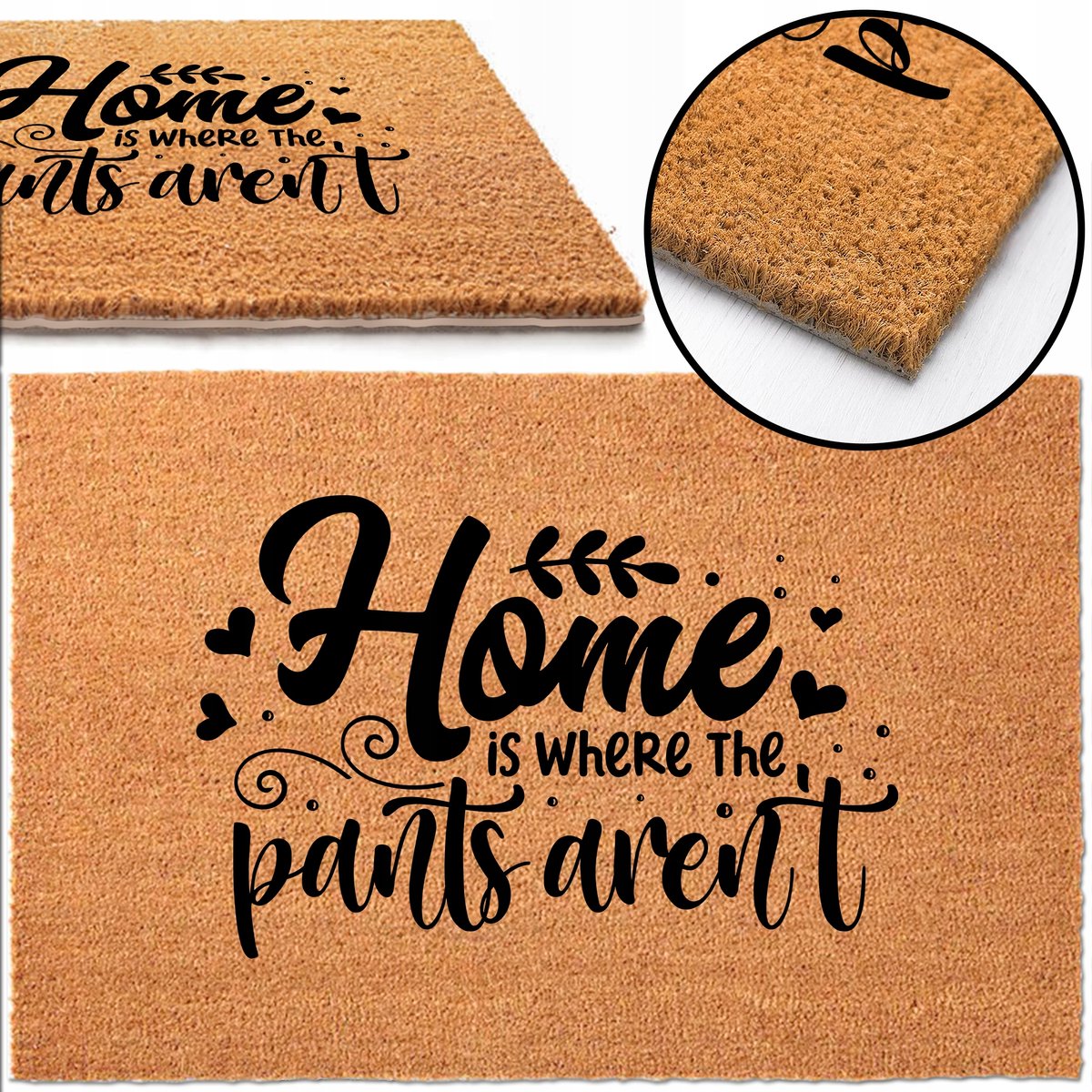 Kokosmat met tekst 'Thuis is waar de broek niet is' - 40x60 cm