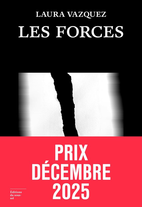 Feuilleton Fiction - Les forces - Prix Décembre 2025 - cover
