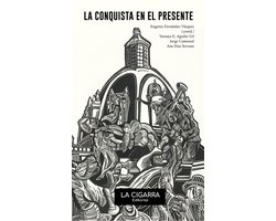 La Conquista en el presente