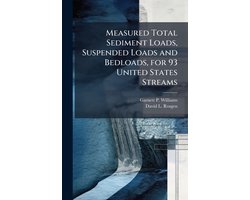 Measured Total Sediment Loads, Suspended Loads and Bedloads, for 93 United States Streams