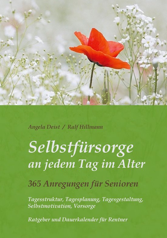 Selbstfürsorge an jedem Tag im Alter - 365 Anregungen für  ... - cover