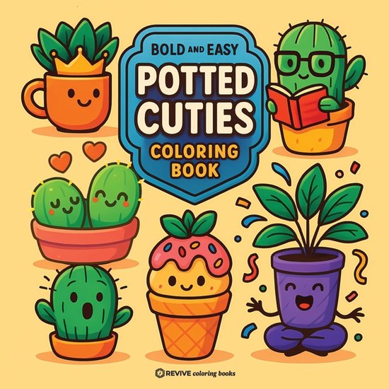 Bold & Easy Stress Relief Coloring Books- Bold & Easy Potted Cuties Coloring Book