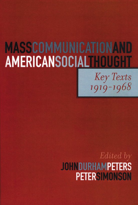 Mass Communication and American Social Thought - cover