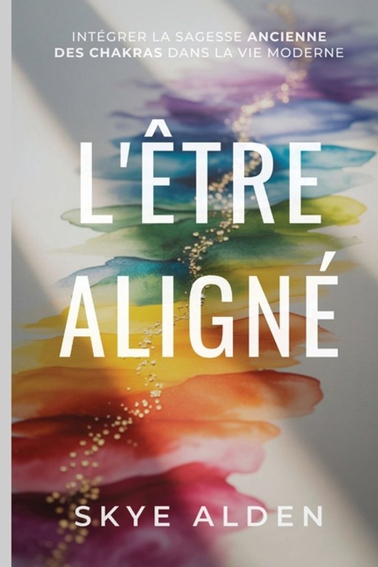 The Aligned Self / L'Être Aligné - cover