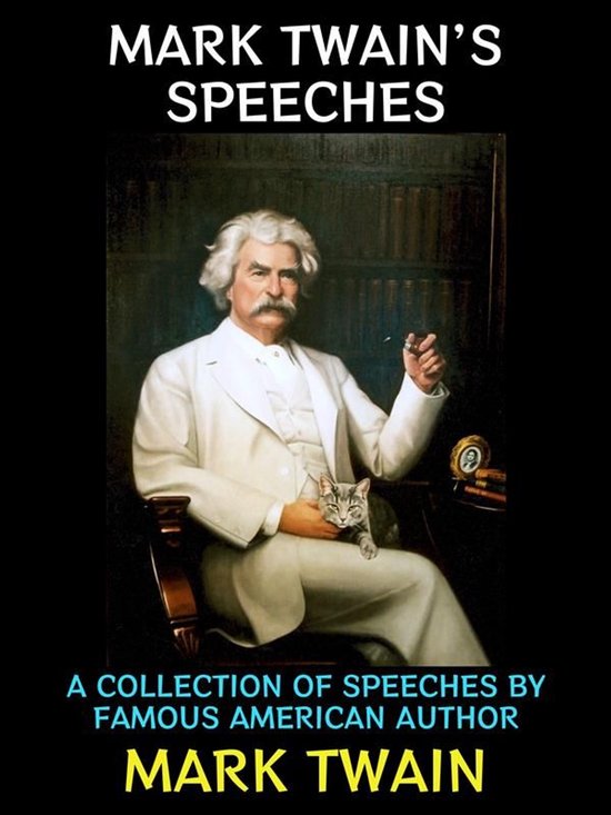 Mark Twain Collection 15 - Mark Twain’s Speeches - cover