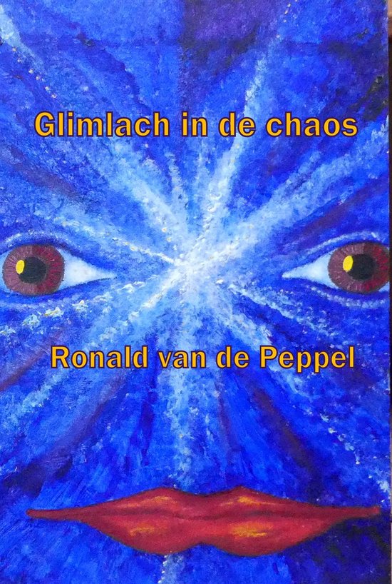 Glimlach in de Chaos