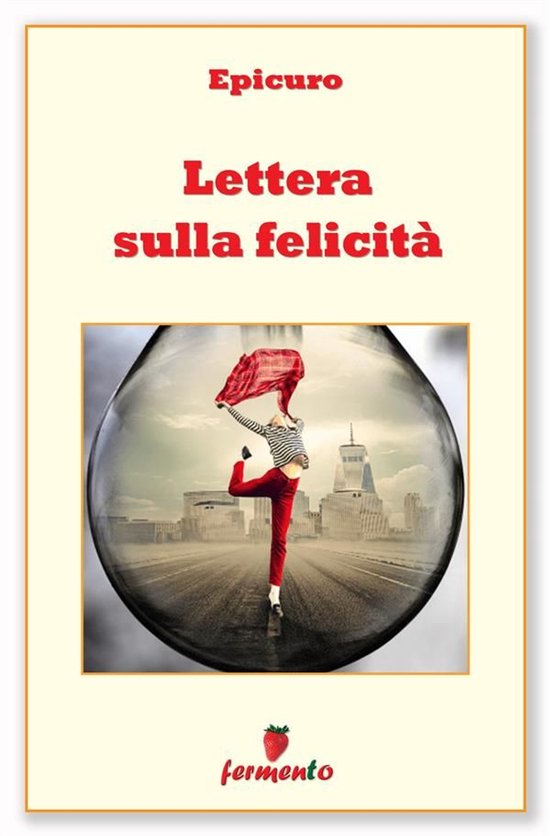 Società, politica e ideologie 1 - Lettera sulla felicità - cover
