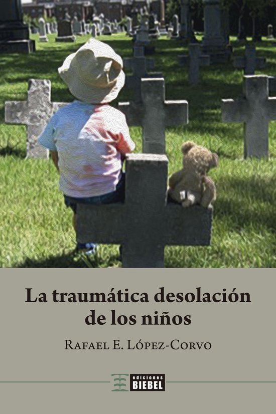 La traumática desolación de los niños - cover