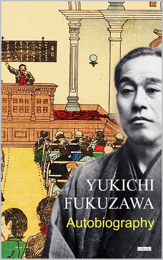 Autobiography of Yukichi Fukuzawa - cover