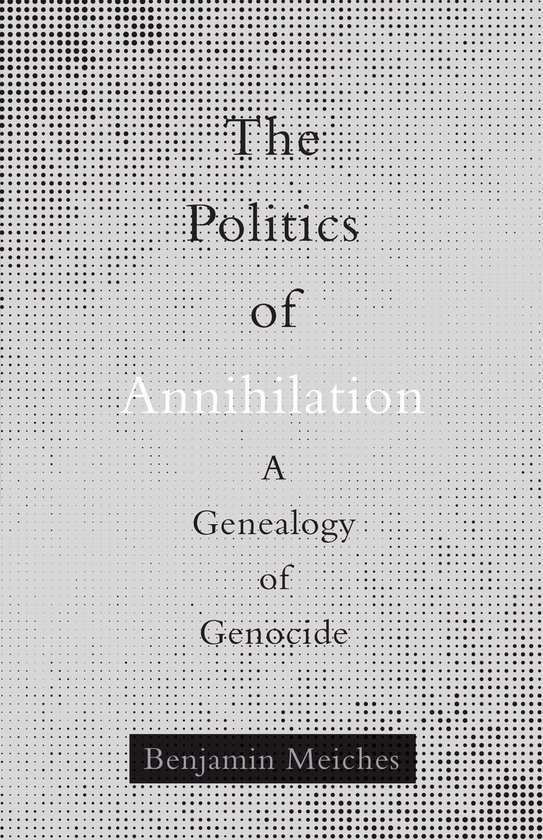 The Politics of Annihilation - cover