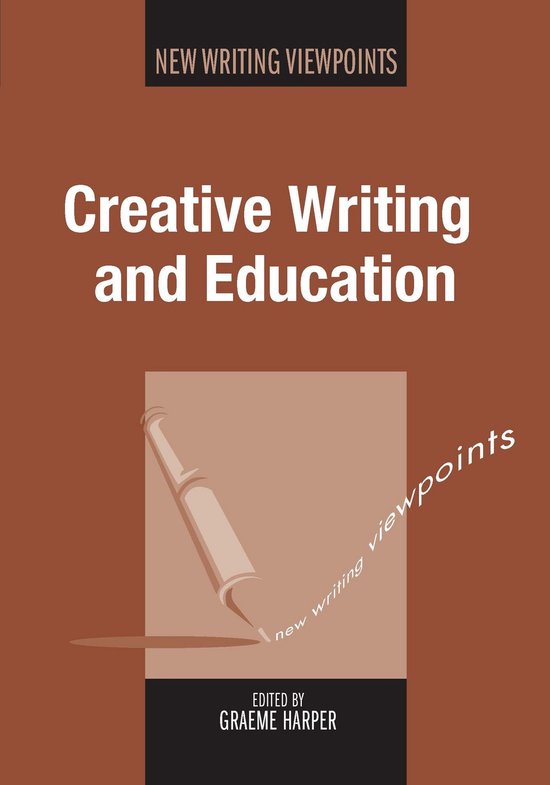 New Writing Viewpoints 11 - Creative Writing and Education - cover