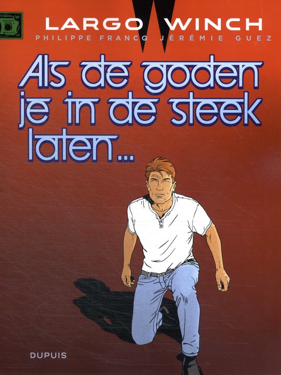 Largo Winch 25 - Als de goden je in de steek laten - cover