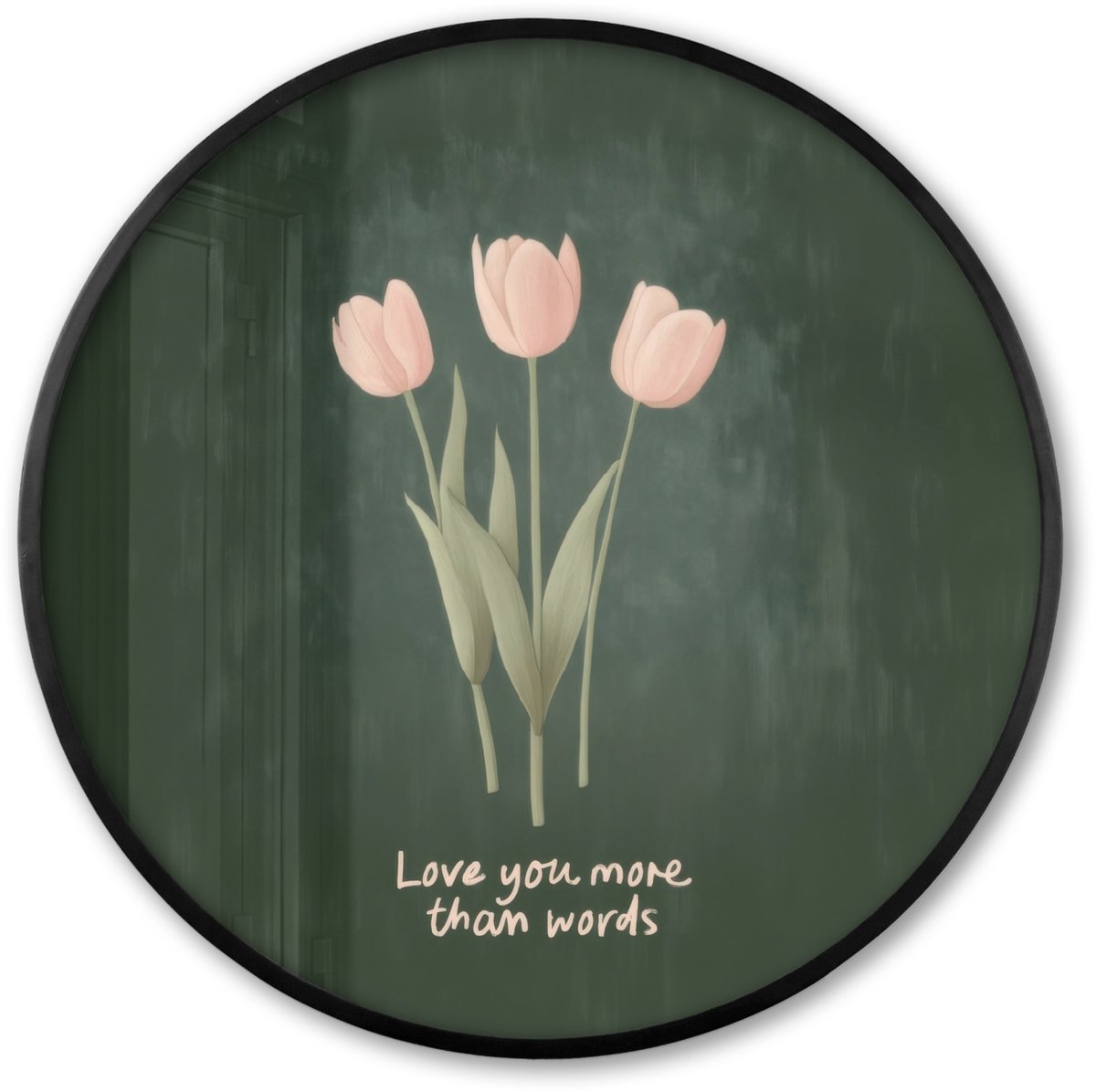 FrameYourWall Poster in lijst Rond - Fotolijst 60x60 cm - Posters - Tulpen - Roze - Tekst - Love - Ronde posterlijst zwart - Decoratie - Wanddecoratie woonkamer - Muurdecoratie slaapkamer Tulpen - Tekst