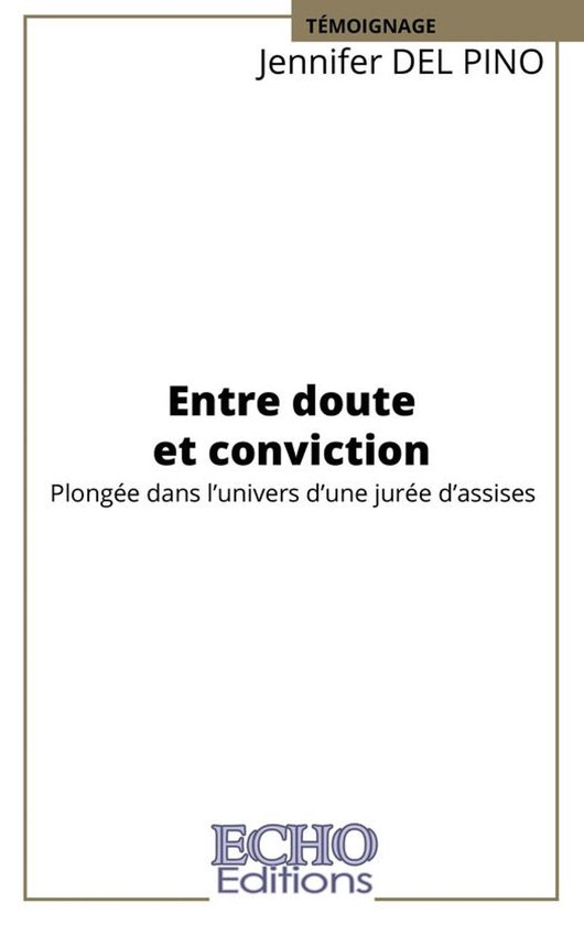 Témoignage, biographie - Entre doute et conviction - cover