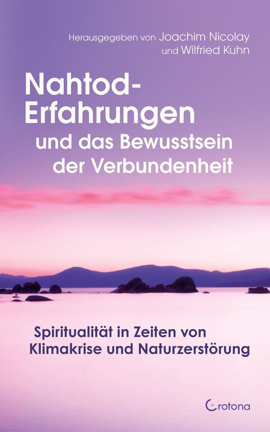Nahtod-Erfahrungen und das Bewusstsein der Verbundenheit: Sp ... - cover