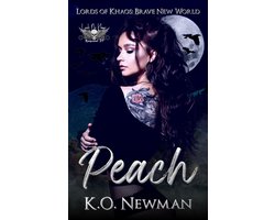 Lords of Khaos: Brave New World 1 - Peach: A Shifter Fated Mate Motorcycle Club Romance