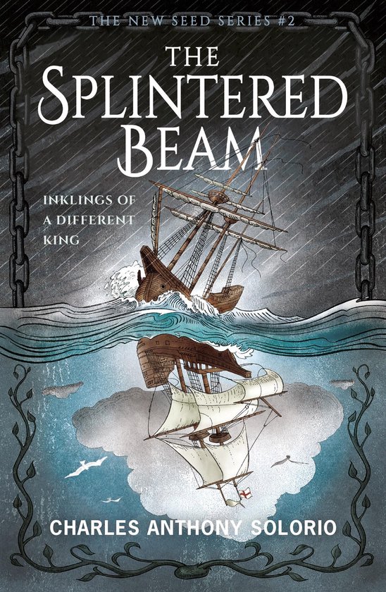 The New Seed 2 - The Splintered Beam: Inklings of a Differen ... - cover